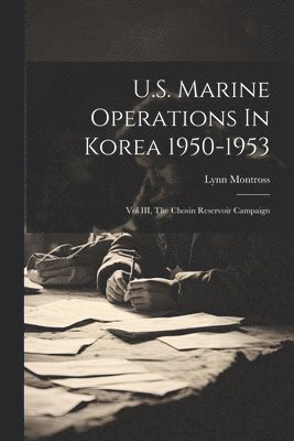 U.S. Marine Operations In Korea 1950-1953 1