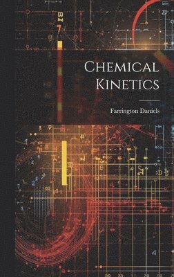 bokomslag Chemical Kinetics