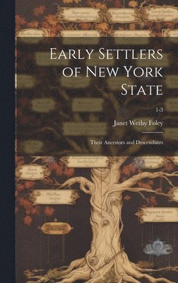 bokomslag Early Settlers of New York State