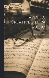 bokomslag Haydn, a Creative Life in Music