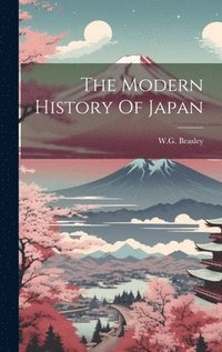 bokomslag The Modern History Of Japan