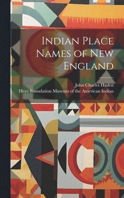 Indian Place Names of New England 1