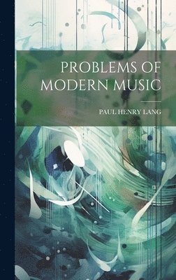 Problems of Modern Music 1