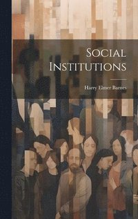 bokomslag Social Institutions