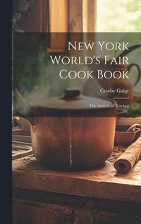 bokomslag New York World's Fair Cook Book