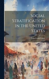 bokomslag Social Stratification in the United States