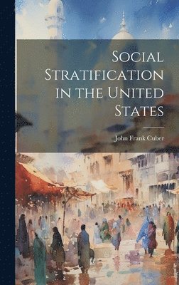 bokomslag Social Stratification in the United States