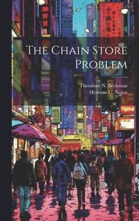 bokomslag The Chain Store Problem