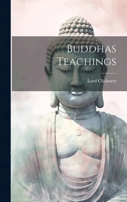 Buddhas Teachings 1