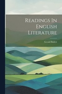 bokomslag Readings In English Literature