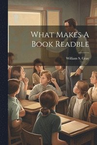 bokomslag What Makes A Book Readble