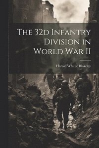 bokomslag 32d Infantry Division in World War II