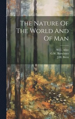 The Nature Of The World And Of Man 1