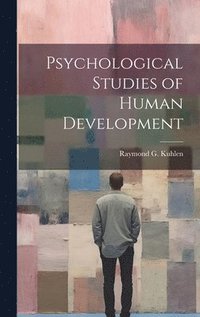 bokomslag Psychological Studies of Human Development