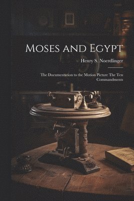 Moses and Egypt 1