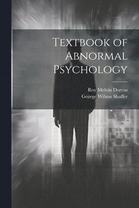 bokomslag Textbook of Abnormal Psychology