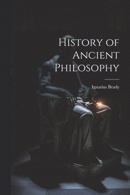 History of Ancient Philosophy 1