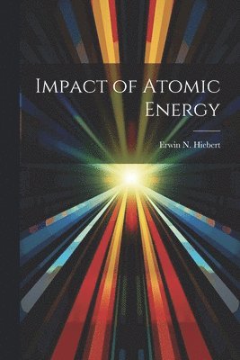 bokomslag Impact of Atomic Energy