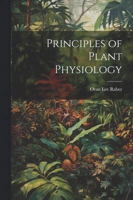 bokomslag Principles of Plant Physiology