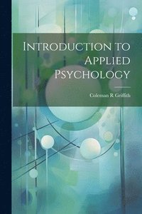 bokomslag Introduction to Applied Psychology