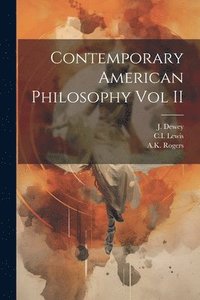 bokomslag Contemporary American Philosophy Vol II