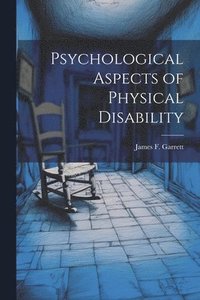 bokomslag Psychological Aspects of Physical Disability