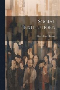 bokomslag Social Institutions