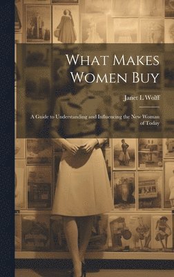 What Makes Women Buy