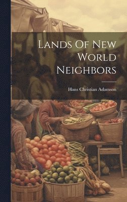 Lands Of New World Neighbors 1