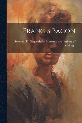 Solomon R Guggenheim Museum Art Ins - Francis Bacon, Häftad