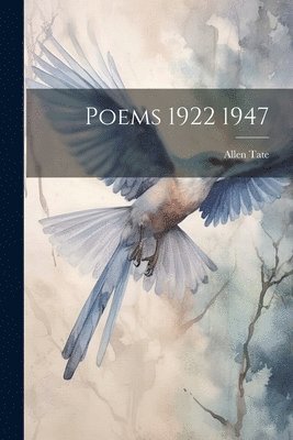 Poems 1922 1947 1