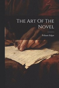 bokomslag Art Of The Novel