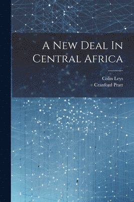 A New Deal In Central Africa 1