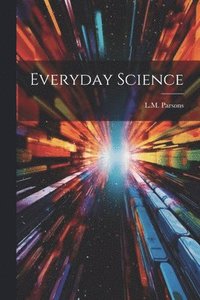 bokomslag Everyday Science
