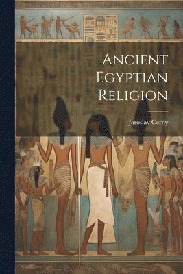 Ancient Egyptian Religion 1