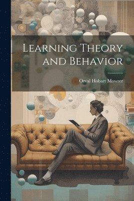 bokomslag Learning Theory and Behavior