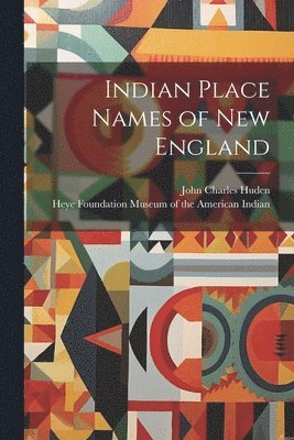 Indian Place Names of New England 1