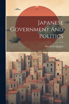 bokomslag Japanese Government And Politics