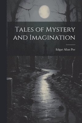 Tales of Mystery and Imagination 1