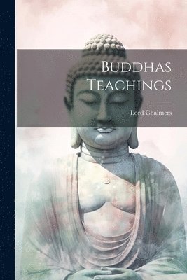 Buddhas Teachings 1