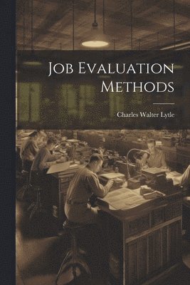 bokomslag Job Evaluation Methods