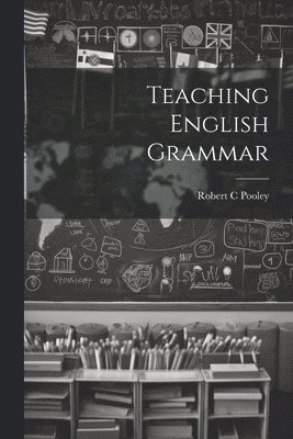 bokomslag Teaching English Grammar