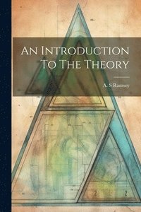 bokomslag An Introduction To The Theory