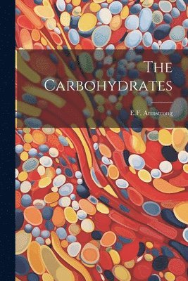 The Carbohydrates 1