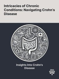 bokomslag Intricacies of Chronic Conditions