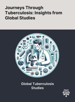 bokomslag Journeys Through Tuberculosis