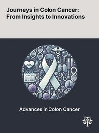 bokomslag Journeys in Colon Cancer