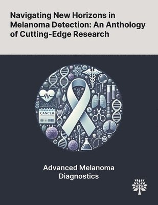 Navigating New Horizons in Melanoma Detection 1