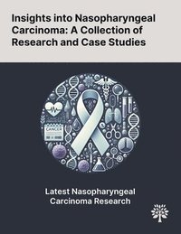 bokomslag Insights Into Nasopharyngeal Carcinoma