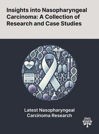 bokomslag Insights Into Nasopharyngeal Carcinoma